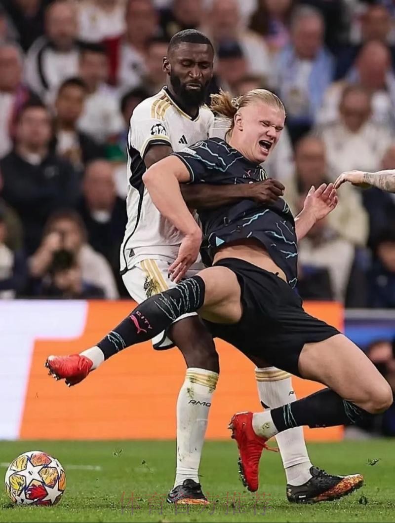 曼城2-1逆转皇马 吕迪格抱摔送点哈兰德点射 曼城2-1逆转皇马 吕迪格抱摔送点哈兰德点射